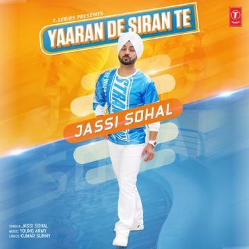download Yaaran-De-Siran-Te Jassi Sohal mp3